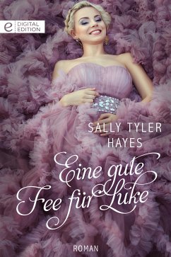 Eine gute Fee für Luke (eBook, ePUB) - Hayes, Sally Tyler