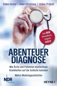 Abenteuer Diagnose (eBook, ePUB) - Arend, Volker; Christians, Anke; Präkelt, Volker