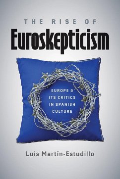 The Rise of Euroskepticism (eBook, PDF) - Martin-Estudillo, Luis