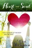Heart and Soul (eBook, ePUB)