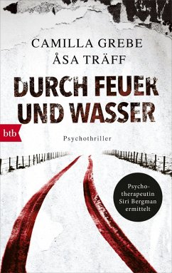 Durch Feuer und Wasser / Siri Bergmann Bd.5 (eBook, ePUB) - Grebe, Camilla; Träff, Åsa
