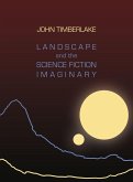 Landscape and the Science Fiction Imaginary (eBook, ePUB)