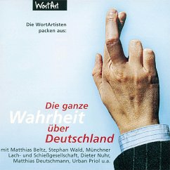 Die ganze Wahrheit über Deutschland (MP3-Download) - Autoren, Diverse