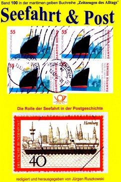 Seefahrt und Post - Geschichte der Reichspostdampfer - Schiffe auf Briefmarken (eBook, ePUB) - Ruszkowski, Jürgen