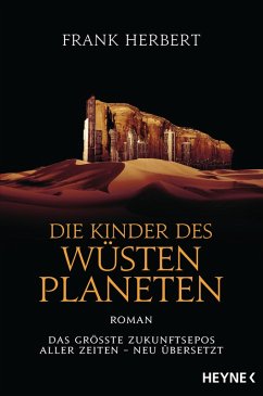 Die Kinder des Wüstenplaneten / Der Wüstenplanet Bd.3 (eBook, ePUB) - Herbert, Frank