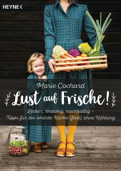 Lust auf Frische! (eBook, ePUB) - Cochard, Marie