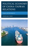 Political Economy of China-Taiwan Relations (eBook, ePUB)