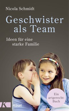 Geschwister als Team (eBook, ePUB) - Schmidt, Nicola