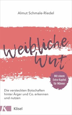 Weibliche Wut (eBook, ePUB) - Schmale-Riedel, Almut