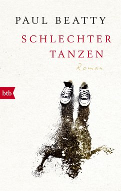 Schlechter tanzen (eBook, ePUB) - Beatty, Paul