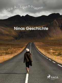 Ninas Geschichte (eBook, ePUB) - Sigurðardóttir, Fríða Á.