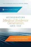 Accelerating Medical Evidence Generation and Use (eBook, ePUB)