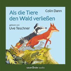 Als die Tiere den Wald verließen (MP3-Download) - Dann, Colin