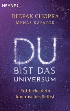 Du bist das Universum (eBook, ePUB) - Chopra, Deepak; Kafatos, Menas