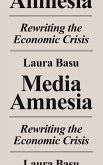 Media Amnesia (eBook, ePUB)