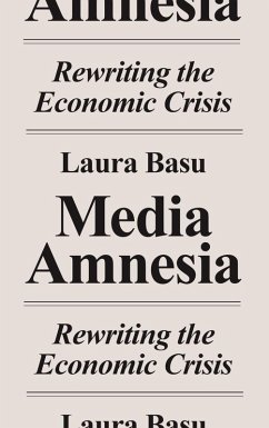 Media Amnesia (eBook, ePUB) - Basu, Laura