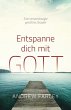 Entspanne dich mit Gott (eBook, ePUB) - Bild 1