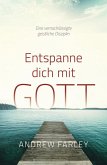 Entspanne dich mit Gott (eBook, ePUB)