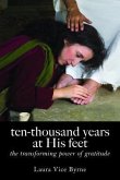 Ten-Thousand Years at His Feet (eBook, ePUB)