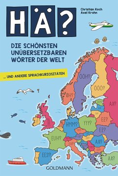 Hä? Die schönsten unübersetzbaren Wörter der Welt (eBook, ePUB) - Koch, Christian; Krohn, Axel