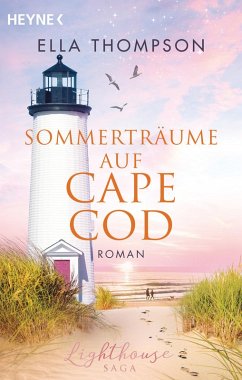 Sommerträume auf Cape Cod / Lighthouse-Saga Bd.2 (eBook, ePUB) - Thompson, Ella
