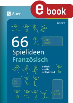 66 Spielideen Französisch (eBook, PDF) - Kohl, Bert