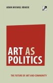 Art as Politics (eBook, ePUB)