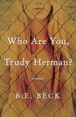 Who Are You, Trudy Herman? (eBook, ePUB)