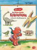 Der kleine Drache Kokosnuss erforscht die Dinosaurier / Der kleine Drache Kokosnuss - Alles klar! Bd.1 (eBook, ePUB)