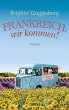 Frankreich, wir kommen! (eBook, ePUB) - Bild 1