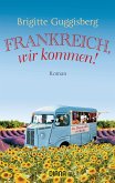 Frankreich, wir kommen! (eBook, ePUB)