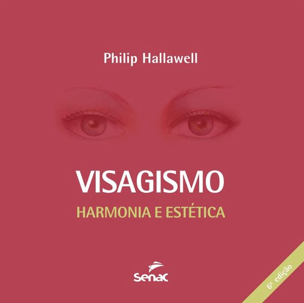 Visagismo: harmonia e estética (eBook, ePUB)