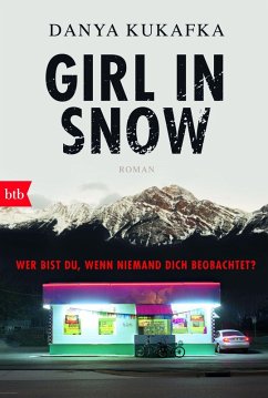 GIRL IN SNOW (eBook, ePUB) - Kukafka, Danya