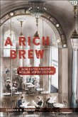 A Rich Brew (eBook, ePUB)