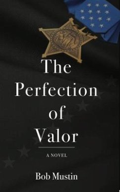 The Perfection of Valor (eBook, ePUB) - Mustin, Bob