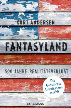 Fantasyland (eBook, ePUB) - Andersen, Kurt