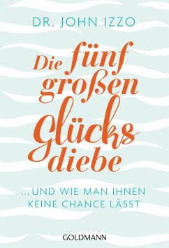 Die fünf großen Glücksdiebe (eBook, ePUB) - Izzo, John