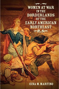Women at War in the Borderlands of the Early American Northeast (eBook, ePUB)