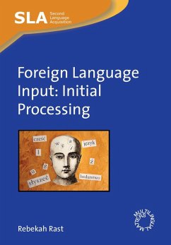 Foreign Language Input (eBook, ePUB) - Rast, Rebekah