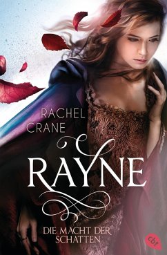Rayne - Die Macht der Schatten (eBook, ePUB) - Crane, Rachel