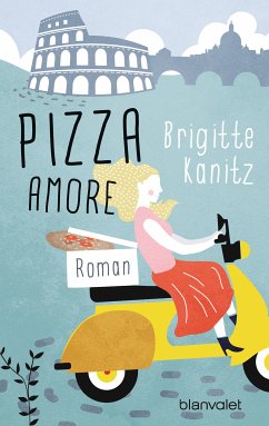 Pizza Amore (eBook, ePUB) - Kanitz, Brigitte