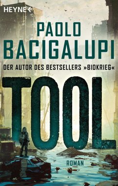 Tool / Schiffsdiebe Trilogie Bd.3 (eBook, ePUB) - Bacigalupi, Paolo