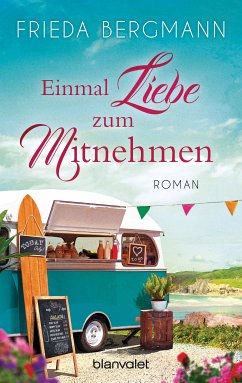 Einmal Liebe zum Mitnehmen (eBook, ePUB) - Bergmann, Frieda