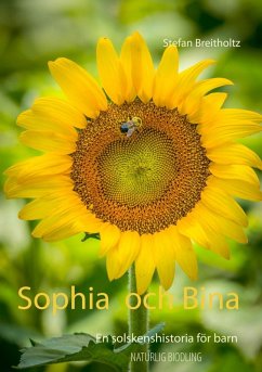 Sophia och Bina (eBook, ePUB) - Breitholtz, Stefan