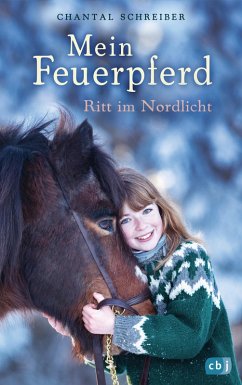 Ritt im Nordlicht / Mein Feuerpferd Bd.1 (eBook, ePUB) - Schreiber, Chantal