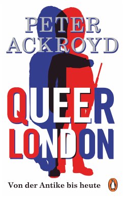 Queer London (eBook, ePUB) - Ackroyd, Peter