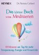 Das kleine Buch vom Meditieren / Das... - Bild 1