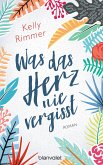 Was das Herz nie vergisst (eBook, ePUB)