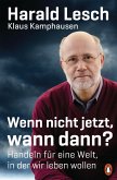 Wenn nicht jetzt, wann dann? (eBook, ePUB)