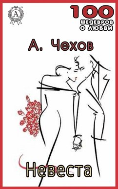 The Bride (eBook, ePUB) - Chekhov, Anton Pavlovich